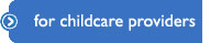 for Childcare Providers