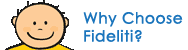 Why Choose Fideliti?